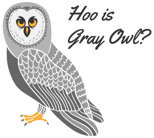 Hoo is Gray Owl?